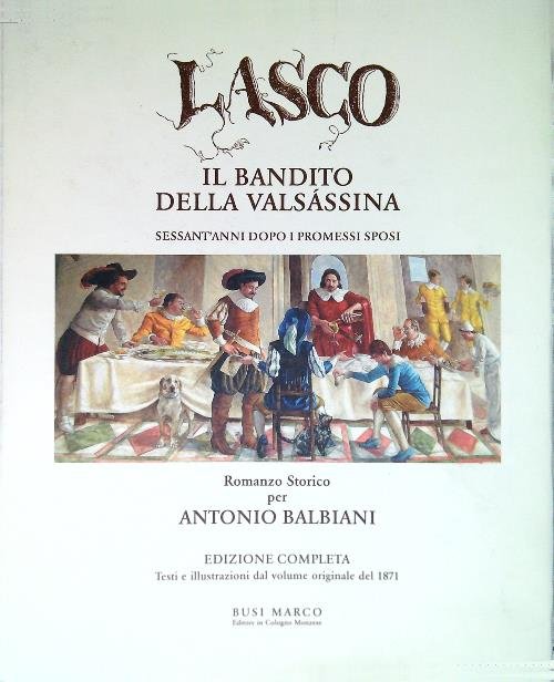 Lasco. Il bandito della Valsassina
