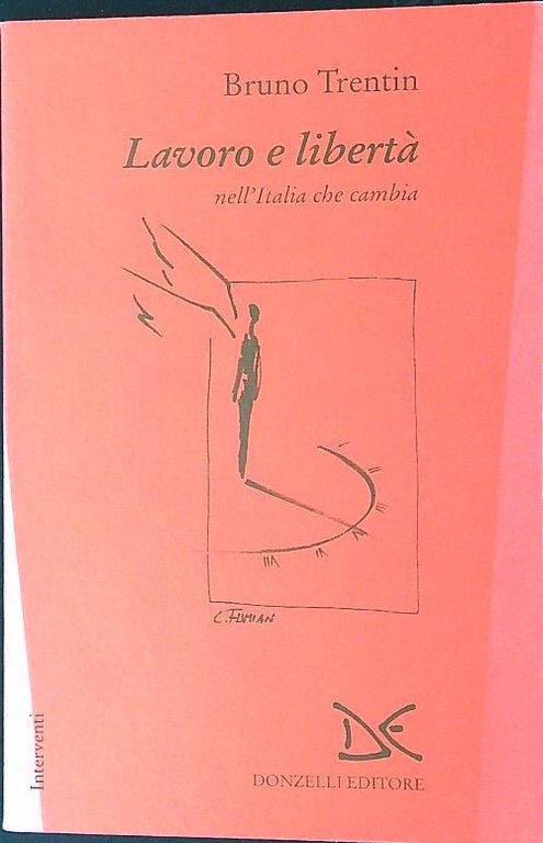 Lavoro e liberta'