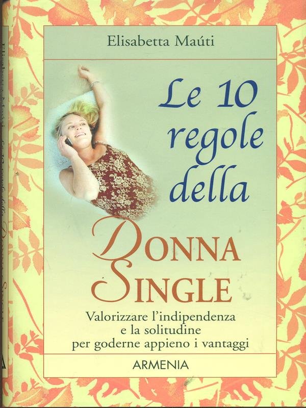 Le 10 regole della donna single