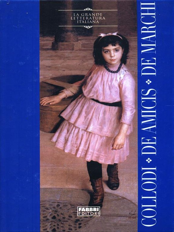 Le avventure di Pinocchio - Cuore - Demetrio Pianelli