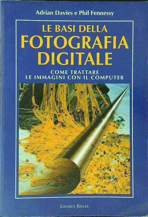 Le basi della fotografia digitale