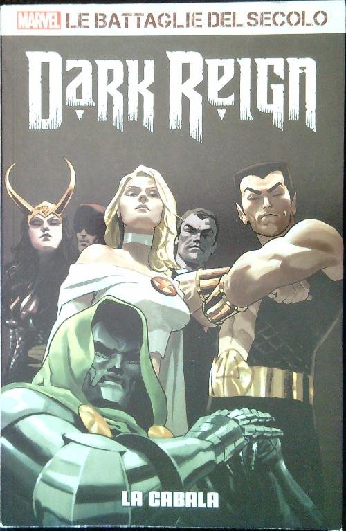Le battaglie del secolo. Dark Reign - La Cabala