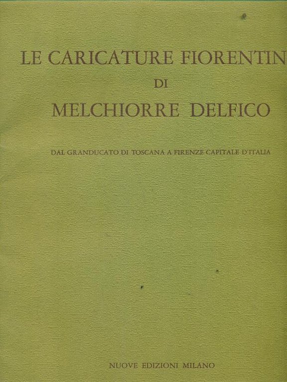 Le caricature fiorentine di Melchiorre Delfico