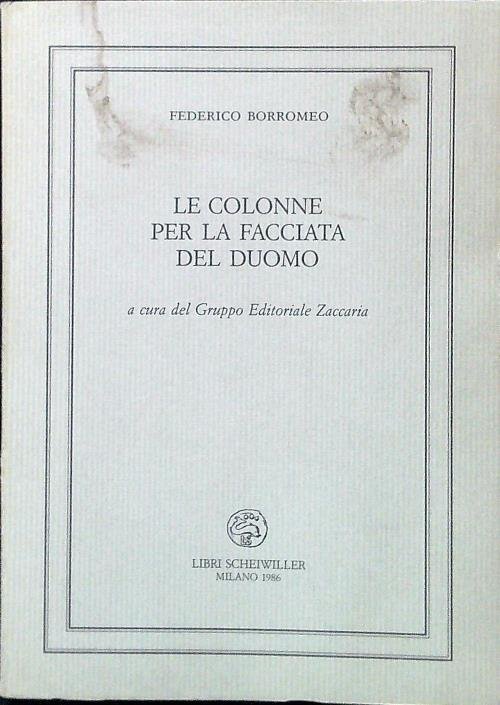 Le colonne per la facciata del Duomo