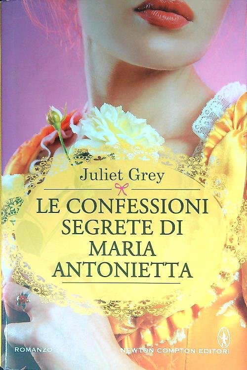 Le confessioni segrete di Maria Antonietta