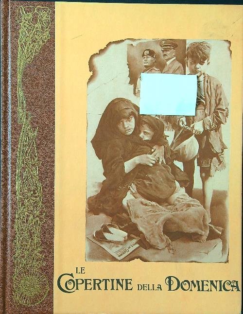 Le copertine della Domenica 1939-1943