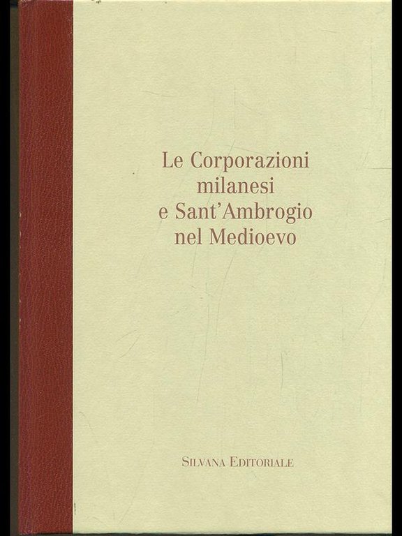 Le Corporazioni milanesi e Sant'Ambrogio nel medioevo | Immagine Gallery 2