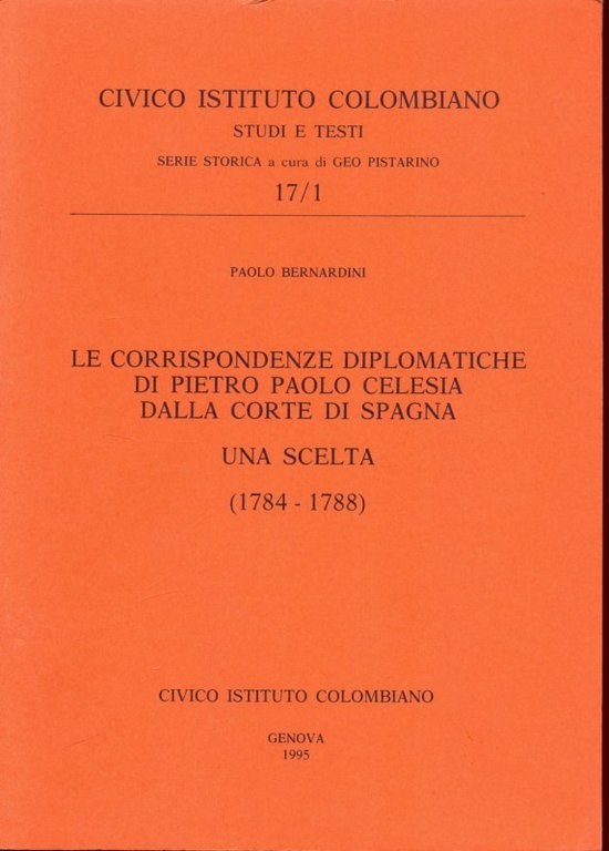 Le corrispondenze diplomatiche di Pietro Paolo Celesia dalla corte di …