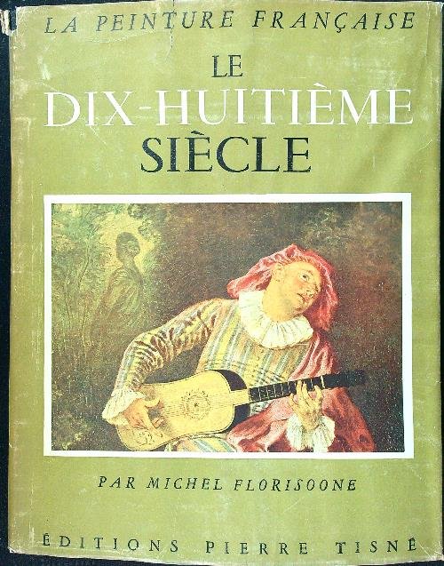 Le dix-huitieme siecle