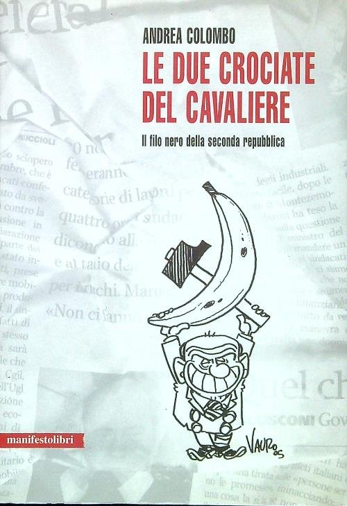 Le due crociate del cavaliere. Il filo nero della seconda …