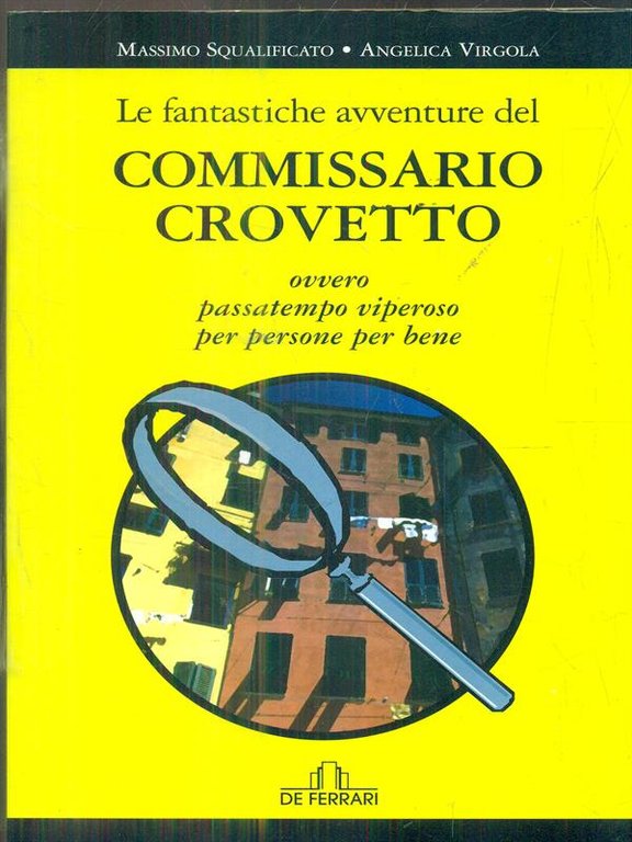 Le fantastiche avventure del commissario Crovetto