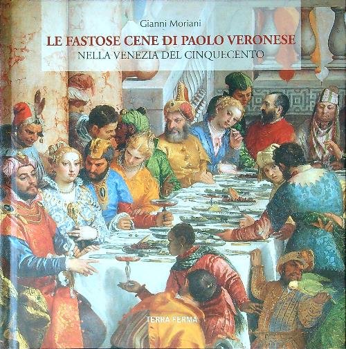 Le fastose cene di Paolo Veronese nella Venezia del Cinquecento | Immagine principale
