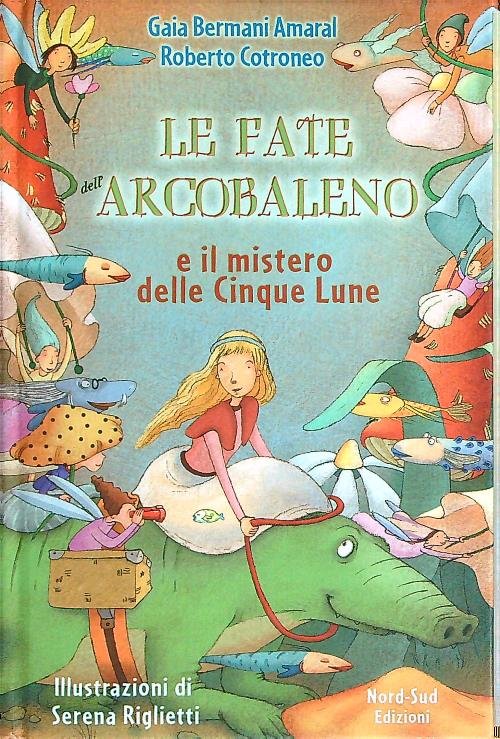 Le fate dell'Arcobaleno e il mistero delle Cinque Lune