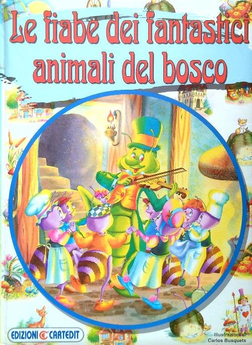 Le fiabe degli allegri Animali del bosco