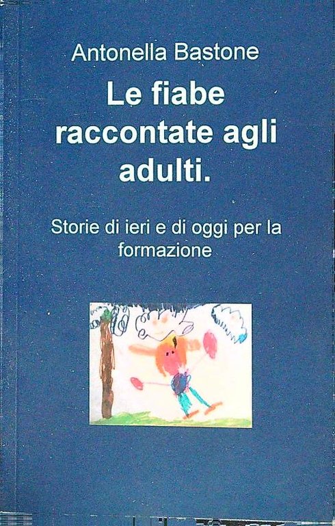 Le fiabe raccontate agli adulti