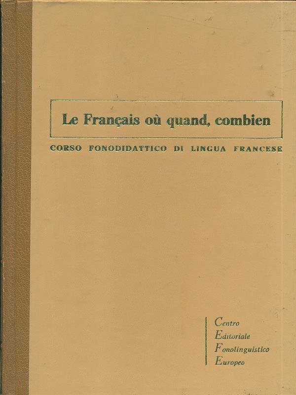 Le Francais ou', quand, combien - Testo Guida