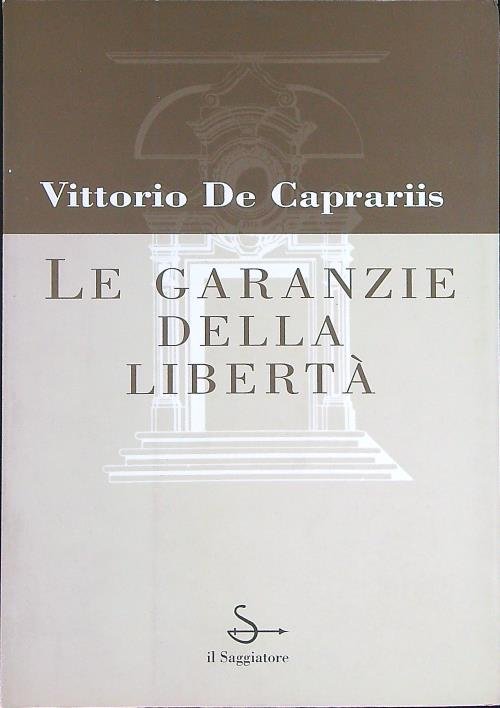 Le garanzie della liberta'