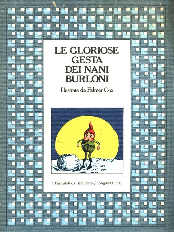 Le gloriose gesta nani burloni