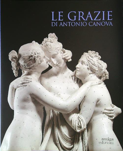Le Grazie di Antonio Canova