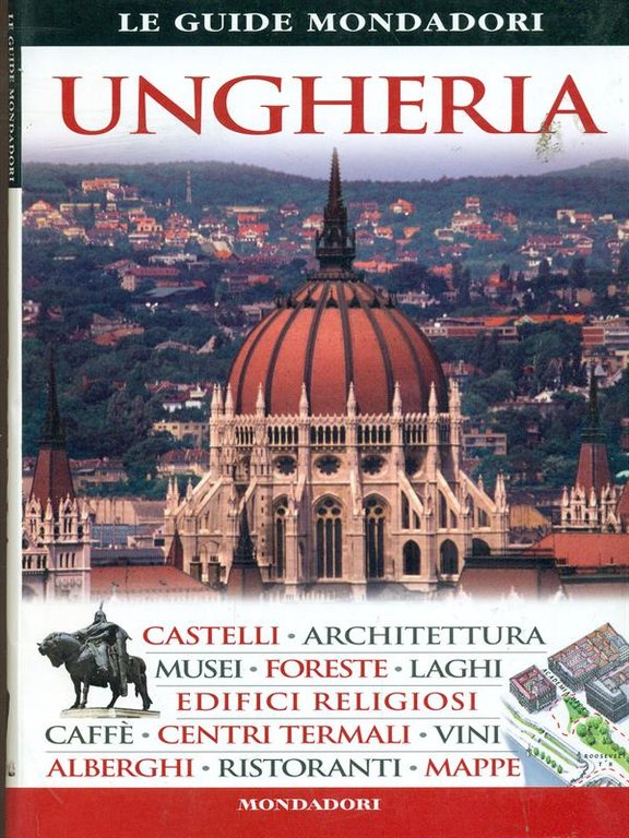 Le guide mondadori: Ungheria