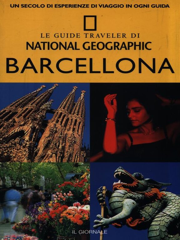 Le Guide Traveler di National Geographic: Barcellona | Immagine Gallery 2