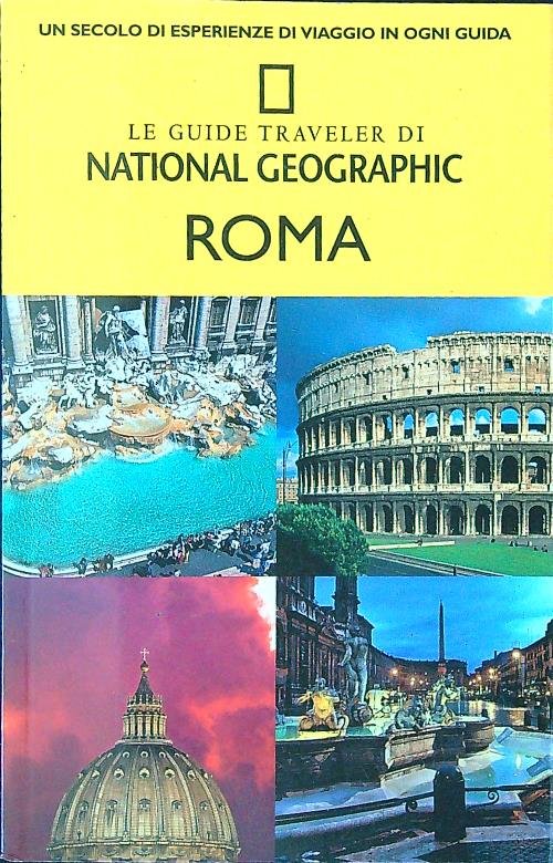 Le guide traveler di National Geographic: Roma