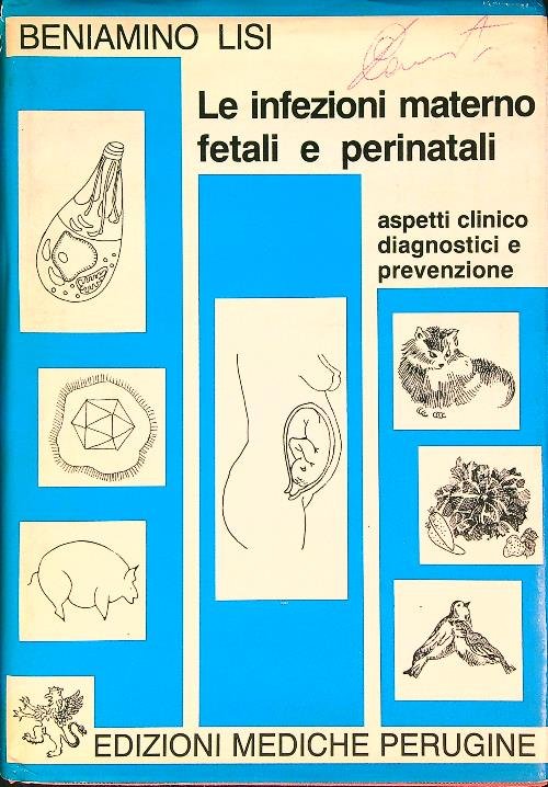 Le infezioni materno fetali e perinatali