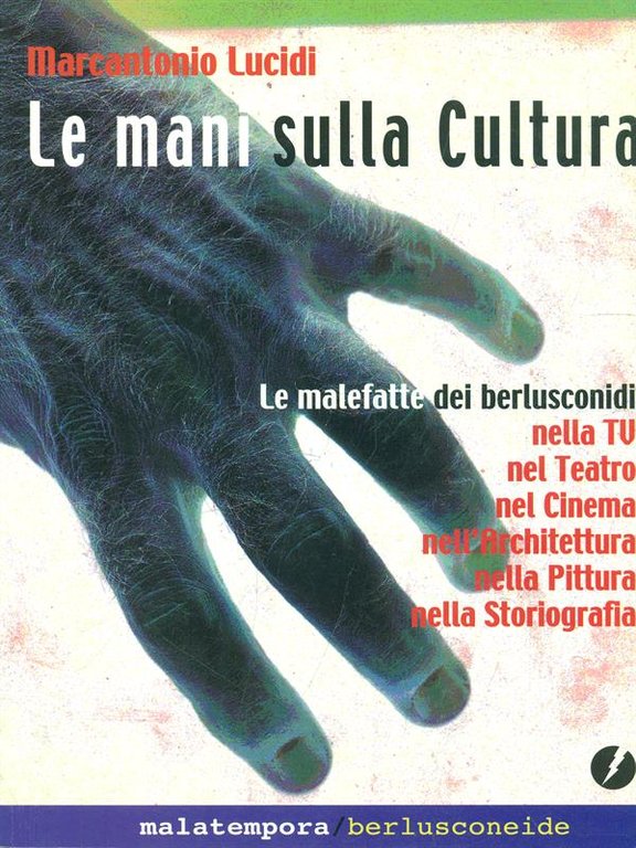 Le mani sulla Cultura