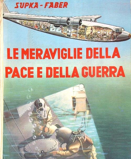Le meraviglie della pace e della guerra | Immagine principale