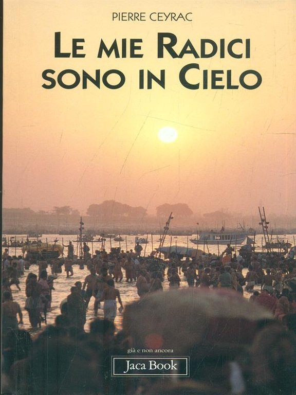 Le mie radici sono in cielo