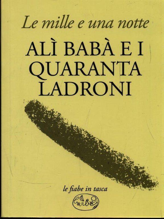 Le mille e una notte - Ali' Baba' e i …