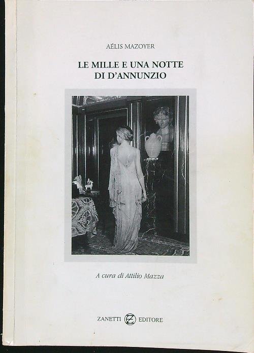 Le mille e una notte di d'Annunzio