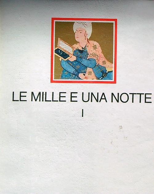 Le mille e una notte vol I