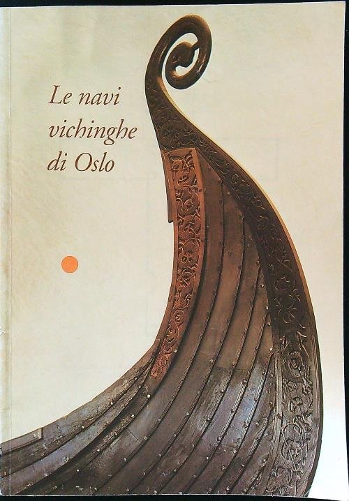 Le navi vichinghe di Oslo