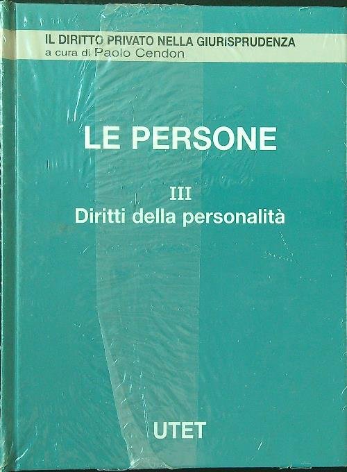 Le persone vol. 3: diritti della personalita'