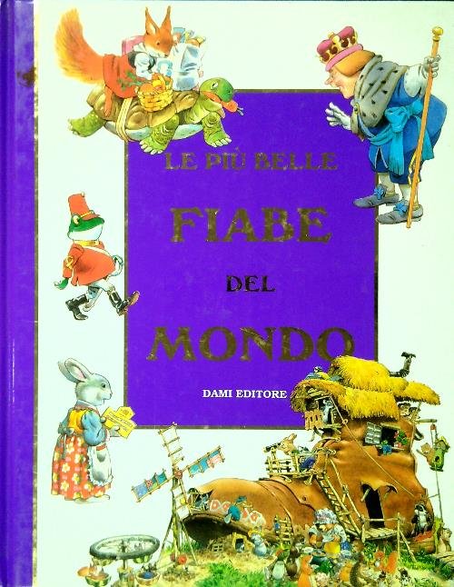 Le piu' belle fiabe del mondo
