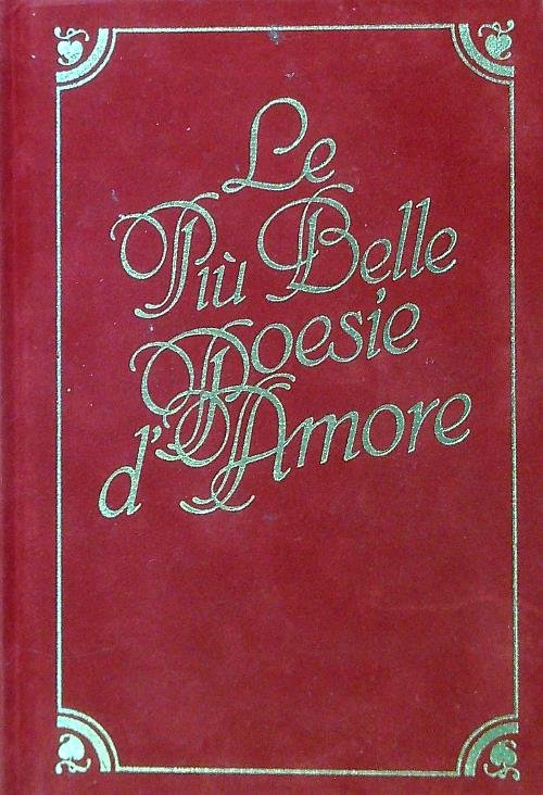 Le piu' belle poesie d'Amore