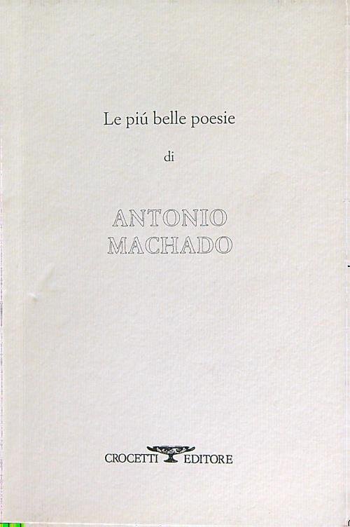 Le piu' belle poesie di Antonio Machado
