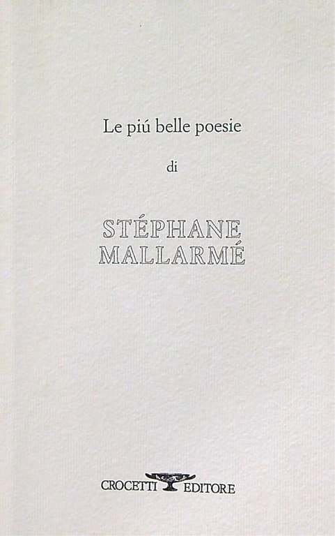 Le piu' belle poesie di Stephane Mallarme'