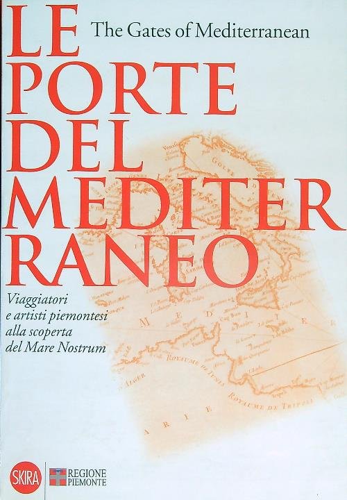 Le Porte del Mediterraneo. The Gates of Mediterranean | Immagine principale