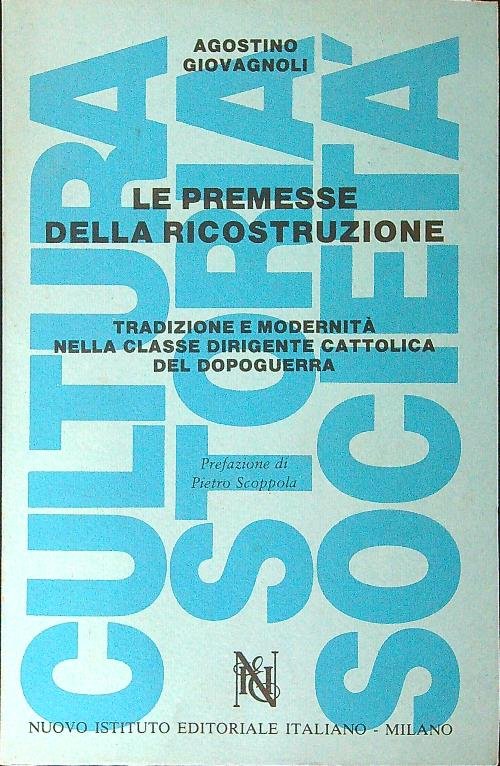 Le premesse della ricostruzione