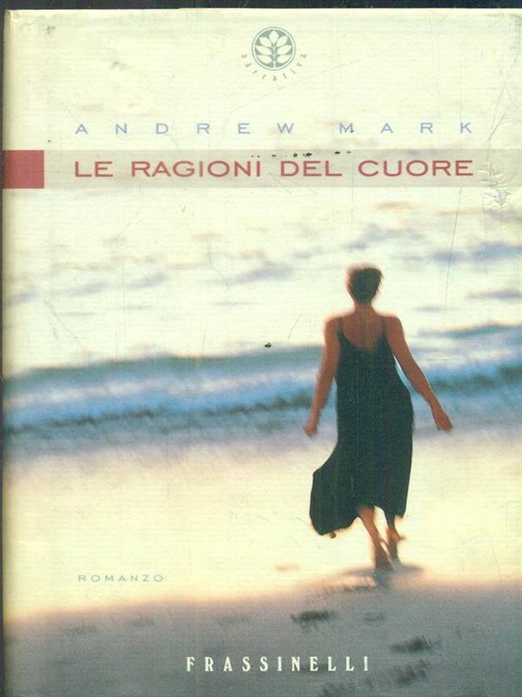 Le ragioni del cuore
