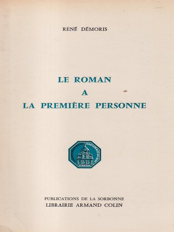 Le roman a la premiere personne
