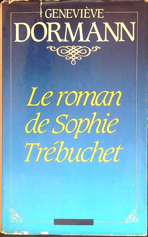 Le Roman de Sophie Trebuchet