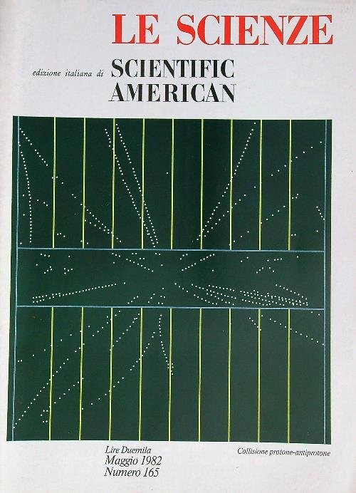 Le Scienze. Ed. It. Scientific American n. 165/1982