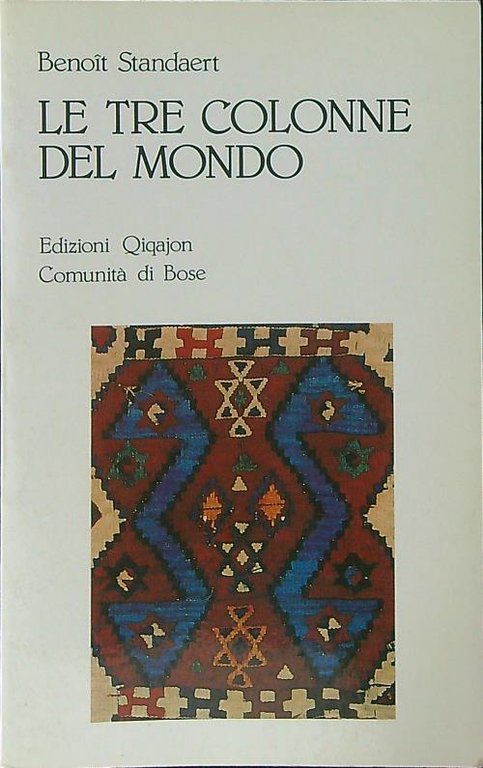 Le tre colonne del mondo