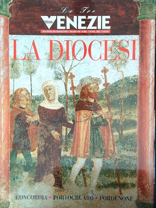 Le tre venezie Anno IX 2002/ N.  3 La diocesi