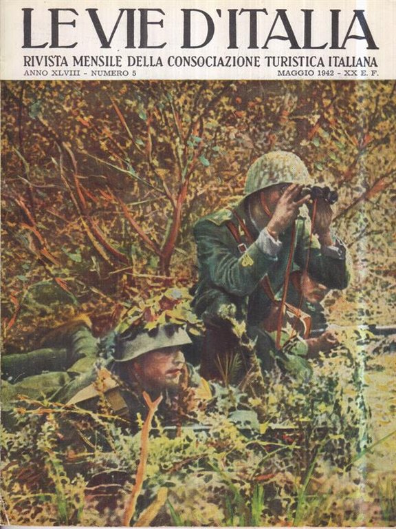 Le vie d'Italia. Mag. 1942 N. 5. Rivista mensile del …