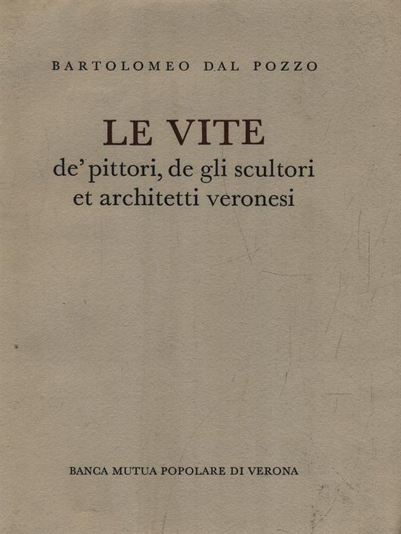 Le vite de' pittori, de gli scultori et architetti veronesi … | Immagine Gallery 2
