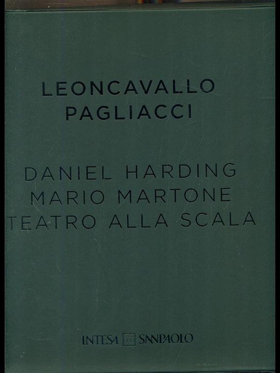 Leoncavallo Pagliacci - teatro alla scala